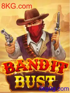 BanditBust
